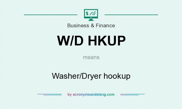What Does W D Hkup Mean