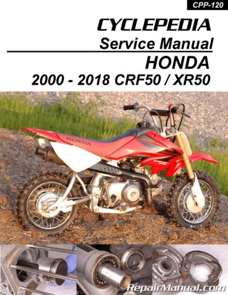 Honda Xr50 Crf50 Motorcycle Cyclepedia Printed Service Manual