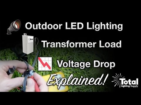 Outdoor Led Lighting, Transformer Load & Voltage Drop Explained Outdoor Led Lighting, Transformer Load & Voltage Drop Explained